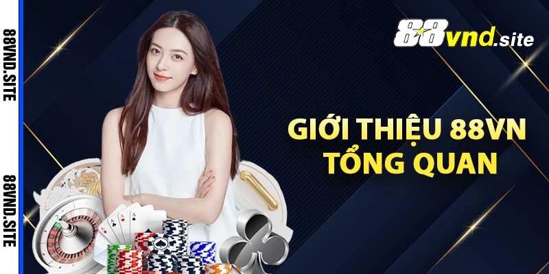 Giới thiệu 88vn tổng quan